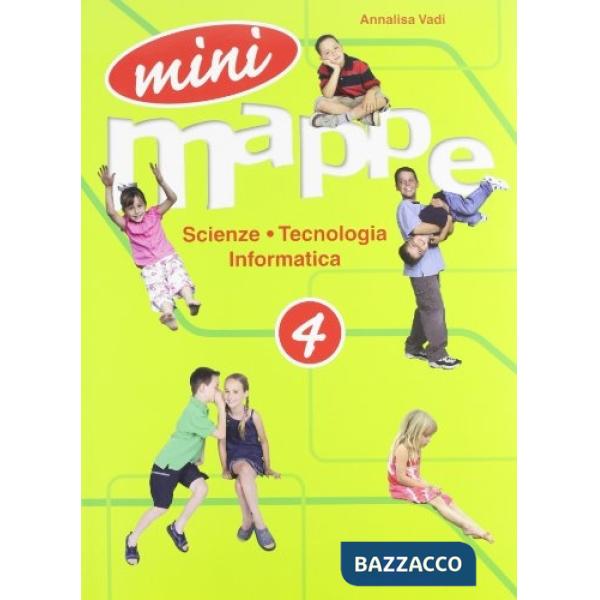 MINIMAPPE-SCIENT. CL. 4 MONIMAPPE SCIENZE, TECNOLOGIA, INFORMATICA 4