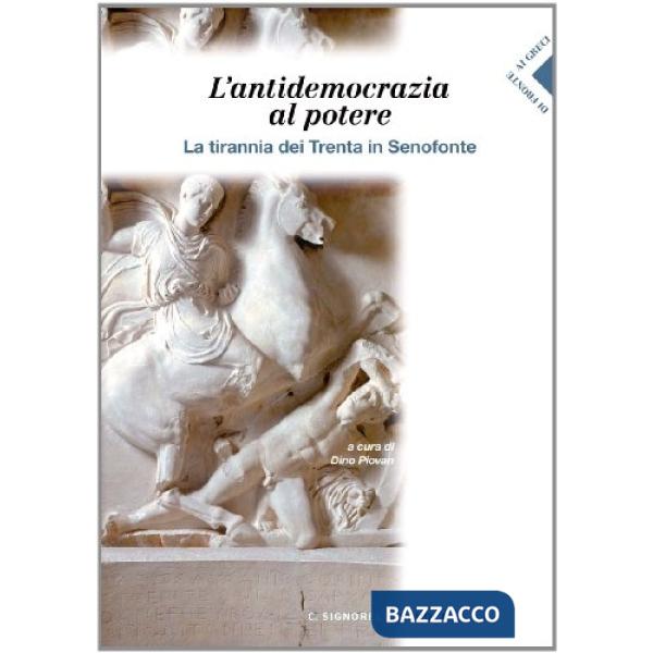 DI FRONTE AI GRECI ANTIDEMOCRAZIA AL POTERE (3) 2010