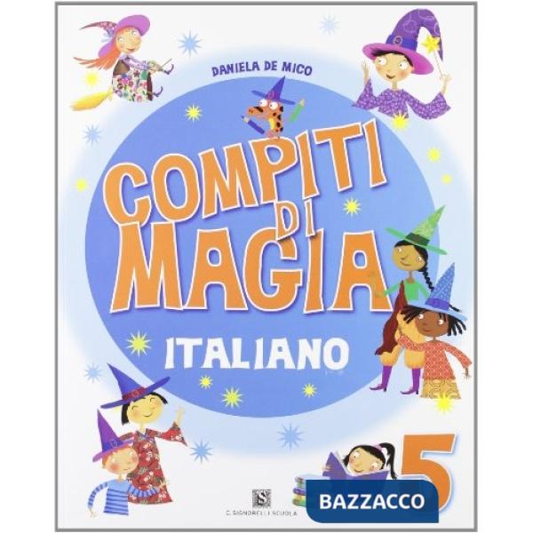COMPITI DI MAGIA ITALIANO 5A