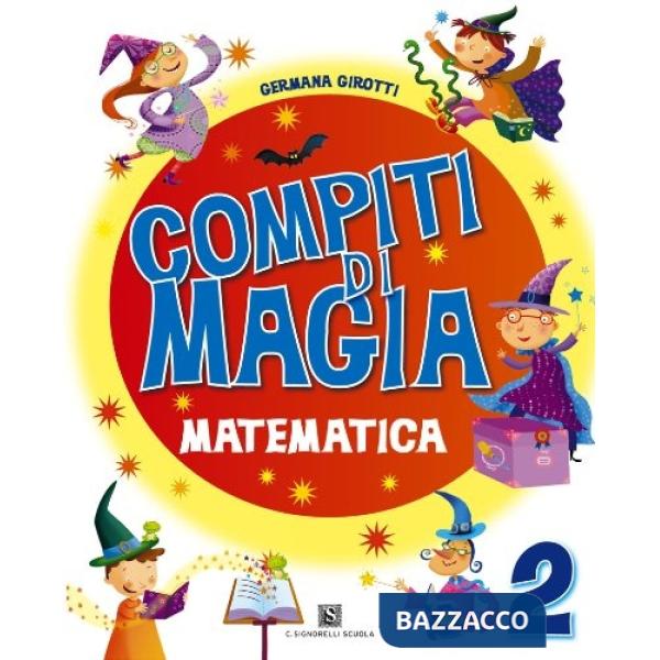 COMPITI DI MAGIA MATEMATICA 2A