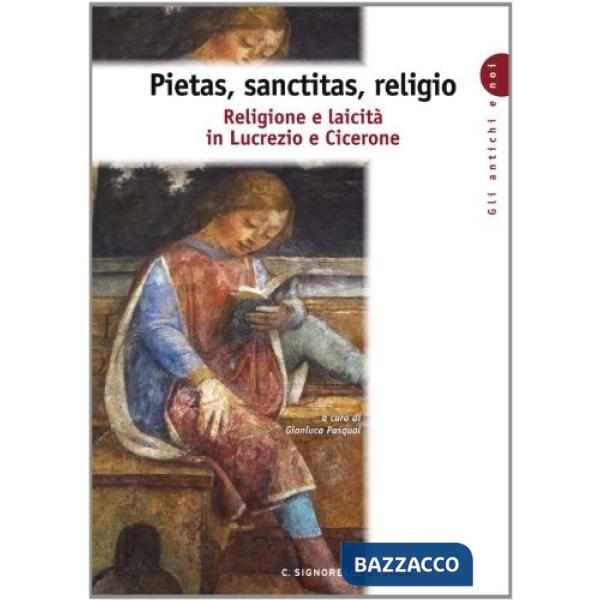 ANTICHI E NOI PIETAS, SANCTITAS, RELIGIO (4) 2012