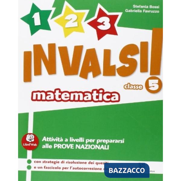 1, 2, 3 INVALSI MAT 5A VOLUME PER LA CLASSE 5A