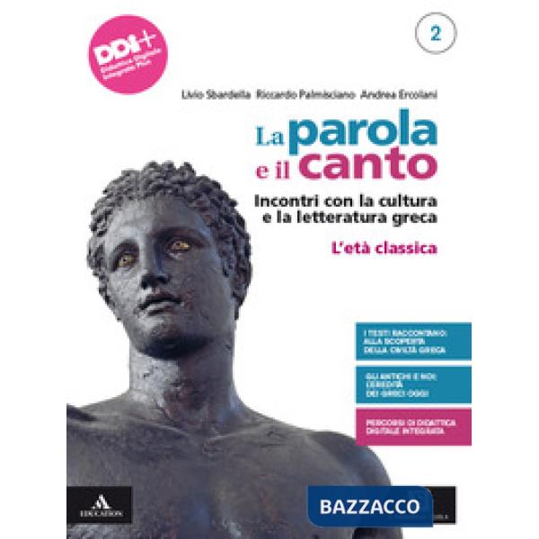 LA PAROLA E IL CANTO INCONTRI CON LA CULTURA E LA LETTERATURA GRECA 2