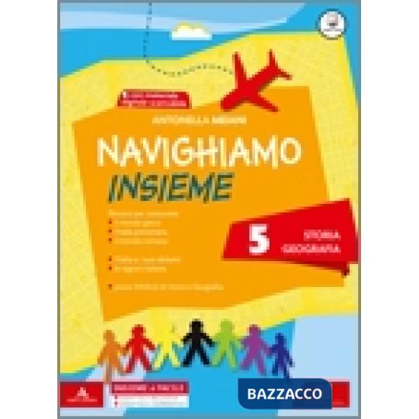 NAVIGHIAMO INSIEME-STORIA-GEOGRAFIA-5