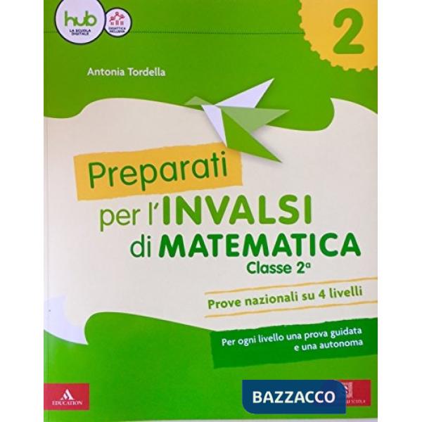 PREPARATI ALLA PROVA INVALSI MATEMATICA 2