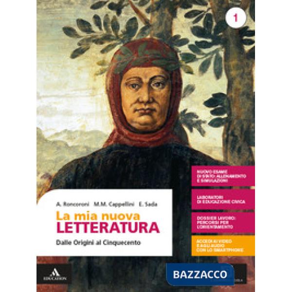 MIANUOVA LETTERATURA 1 DALLE ORIGINI AL CINQUECENTO + EBOOK