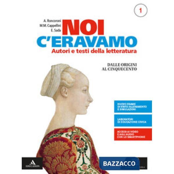 NOI C'ERAVAMO 1 + ESAME + ORA NOVECENTO + DIVINA COMMEDIA