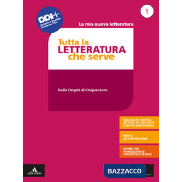 LA MIA NUOVA LETTERATURA TUTTA LA LETTERATURA CHE SERVE 1 CON DIDATTIC