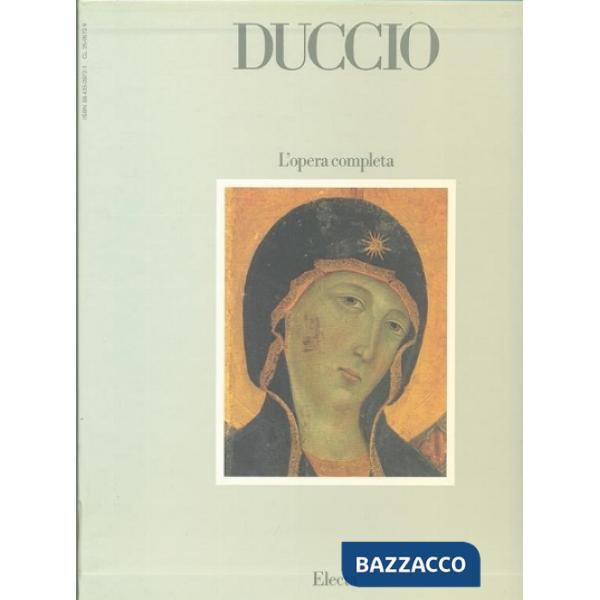 Duccio. L'opera completa. Ediz. illustrata