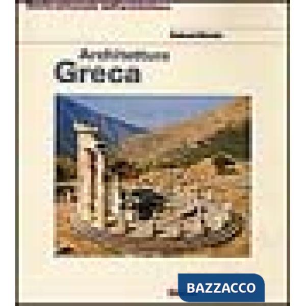 Architettura greca. Ediz. illustrata