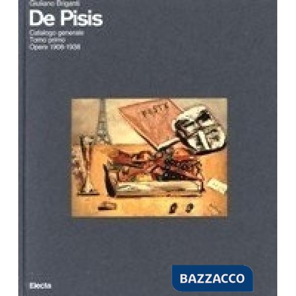 De Pisis. Catalogo generale. Ediz. illustrata