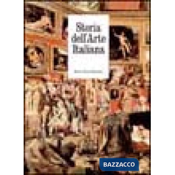 Storia dell'arte italiana. Ediz. illustrata