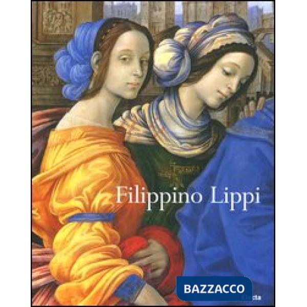 Filippino Lippi. Ediz. illustrata