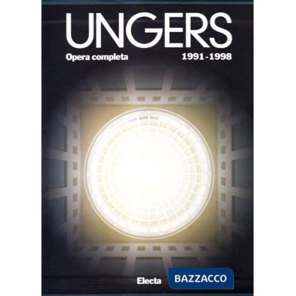 Oswald Mathias Ungers. Opera completa (1991-1998). Ediz. illustrata