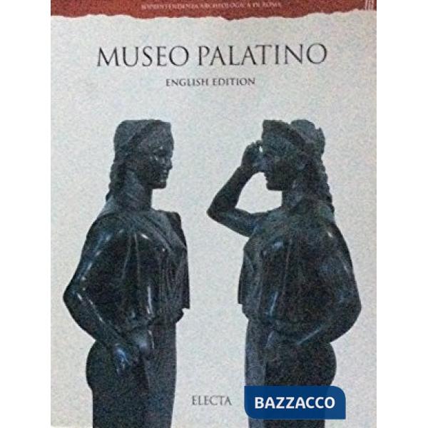 Museo Palatino. Ediz. inglese