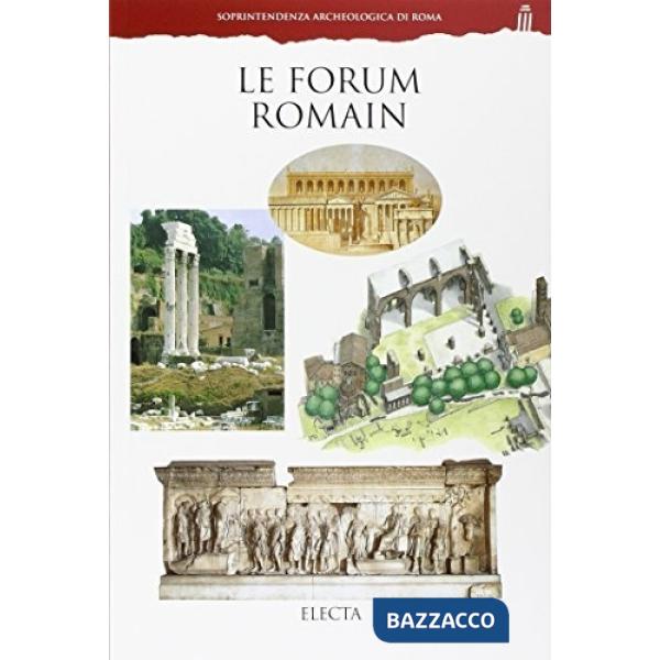 Foro romano. Ediz. francese
