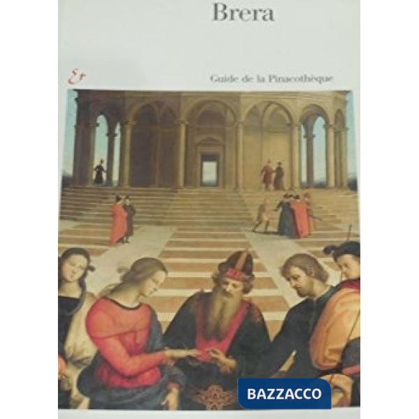 Brera. Guida alla Pinacoteca. Ediz. francese