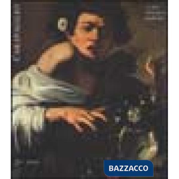 Caravaggio. La luce nella pittura lombarda. Ediz. illustrata