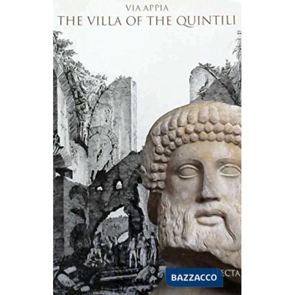 Via Appia. La villa dei Quintili. Ediz. inglese