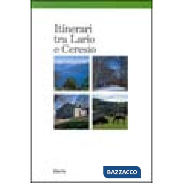 Itinerari tra Lario e Ceresio