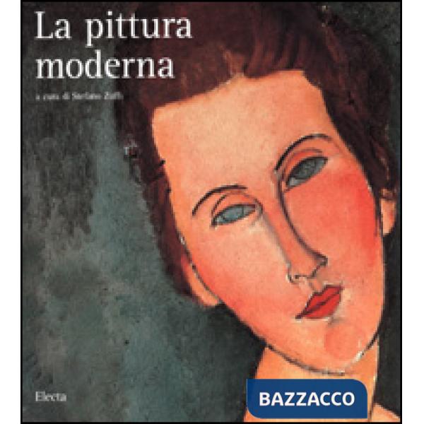 Pittura moderna. Ediz. illustrata (La)