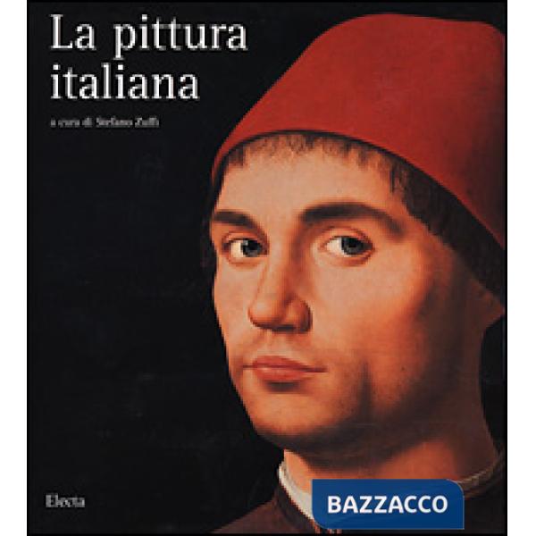 Pittura italiana. Ediz. illustrata (La)