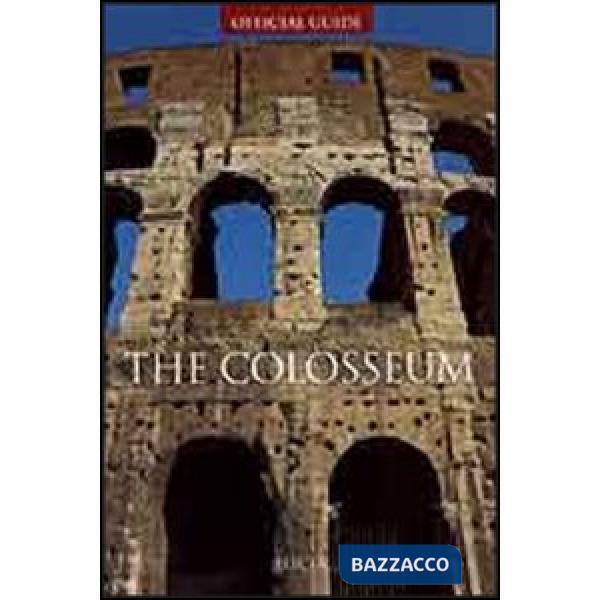 Colosseum. Ediz. illustrata (The)