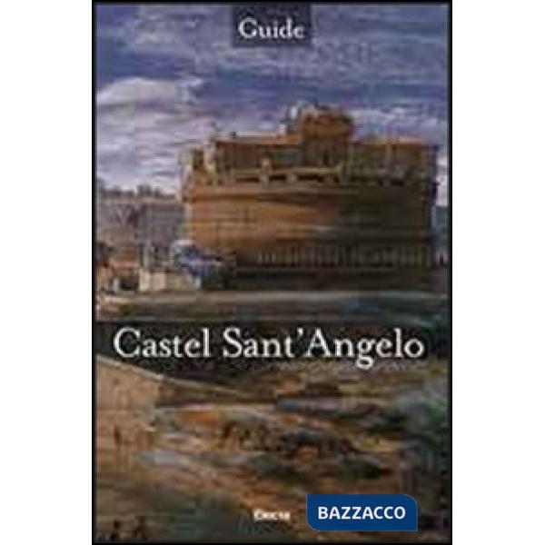 Castel Sant'Angelo. Ediz. inglese