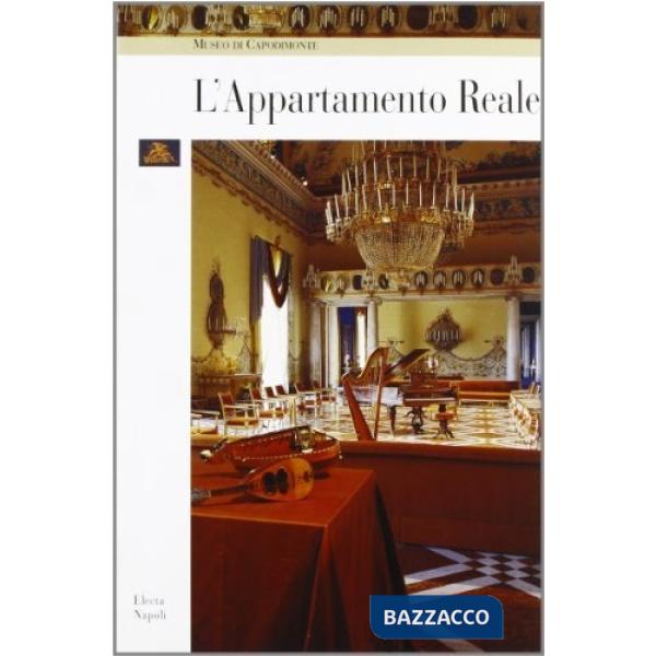 Museo di Capodimonte. L'appartamento reale