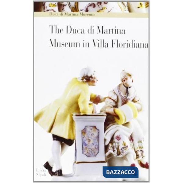 Museo Duca di Martina. Ediz. inglese (Il)