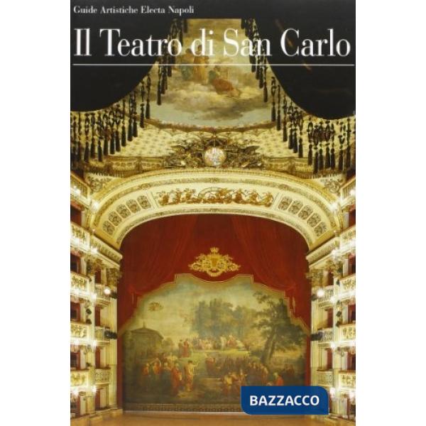 Teatro San Carlo. Ediz. illustrata (Il)