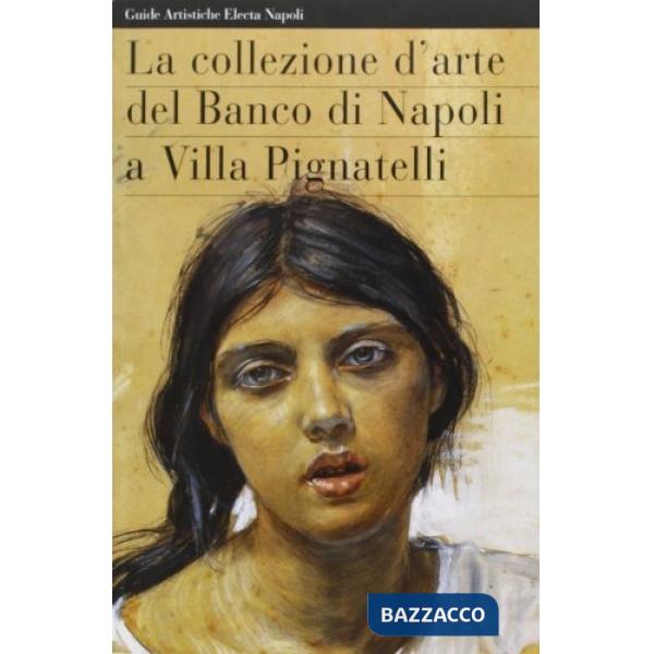 Collezione d'arte del Banco di Napoli a Villa Pignatelli