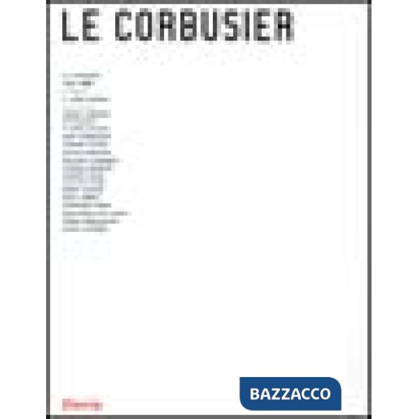Le Corbusier (1887-1965). Ediz. illustrata