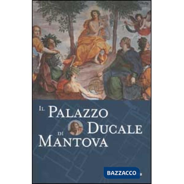Palazzo Ducale di Mantova (Il) (n.e.)