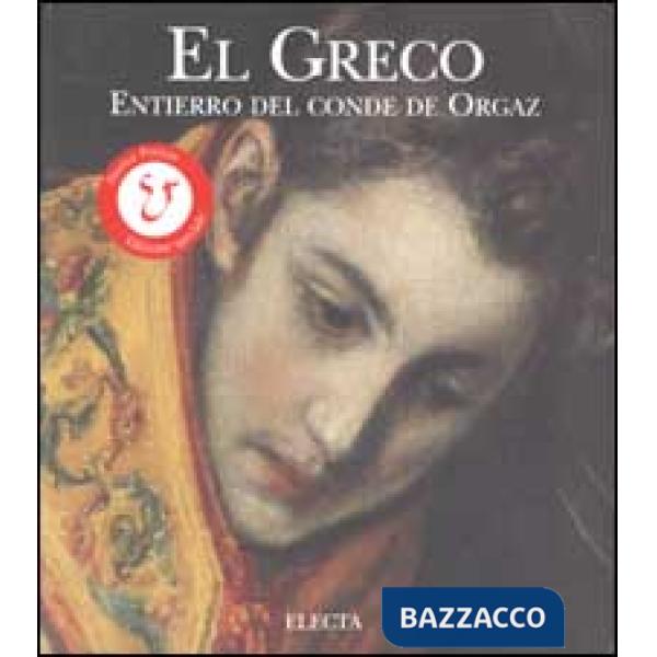 El Greco. Entierro del conde de Orgaz. Ediz. illustrata