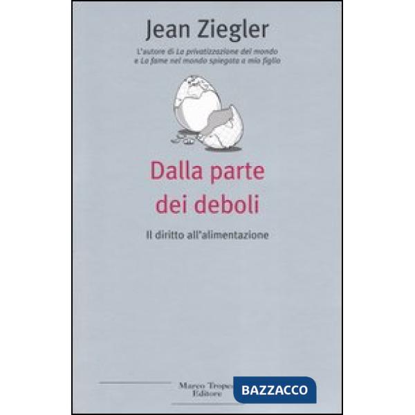 Dalla parte dei deboli. Il diritto all'alimentazione