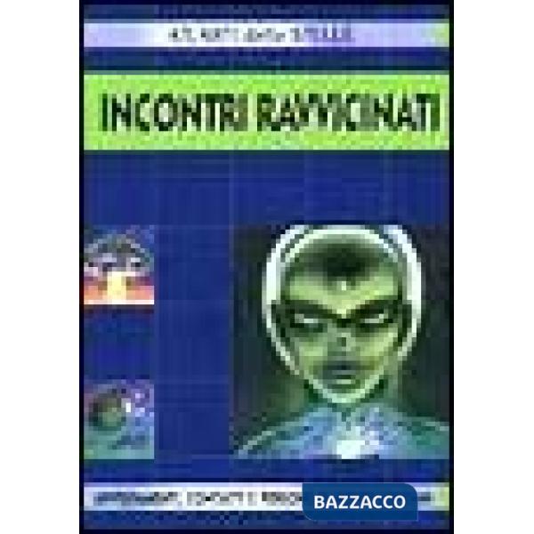 Incontri ravvicinati