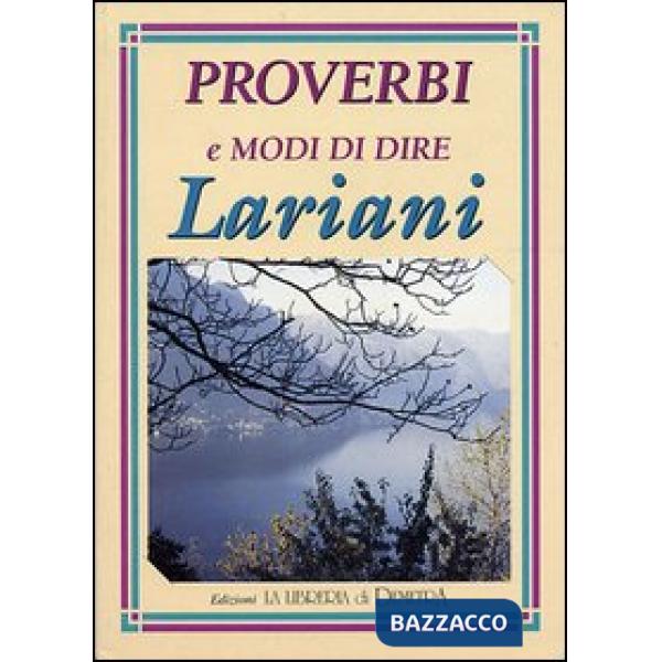 Proverbi e modi di dire lariani