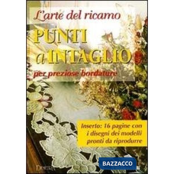 Arte del ricamo a punti intaglio (L')