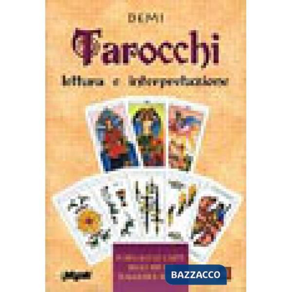 Tarocchi. Lettura e interpretazione