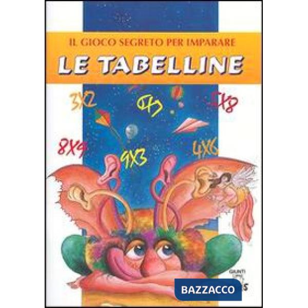 Gioco segreto per imparare le tabelline (Il)