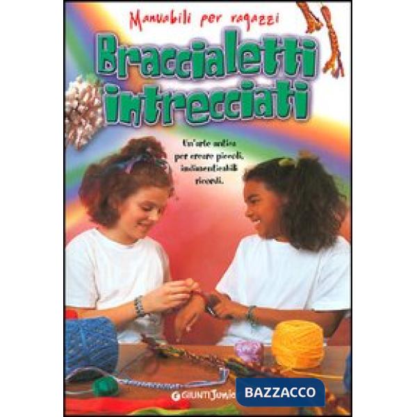 Braccialetti intrecciati