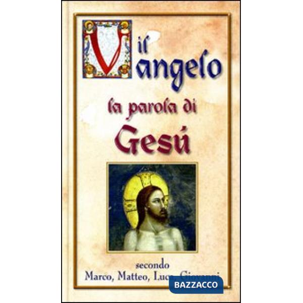 Vangelo. La parola di Gesù