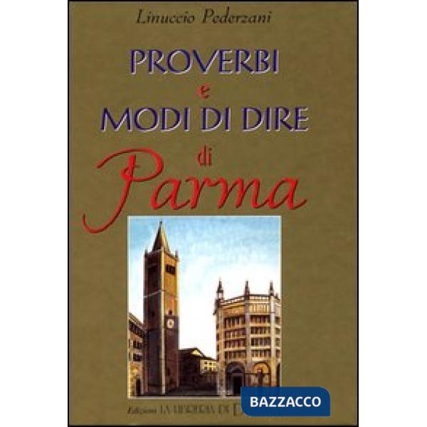 Proverbi e modi di dire di Parma
