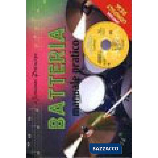 Batteria. Manuale pratico. Con CD