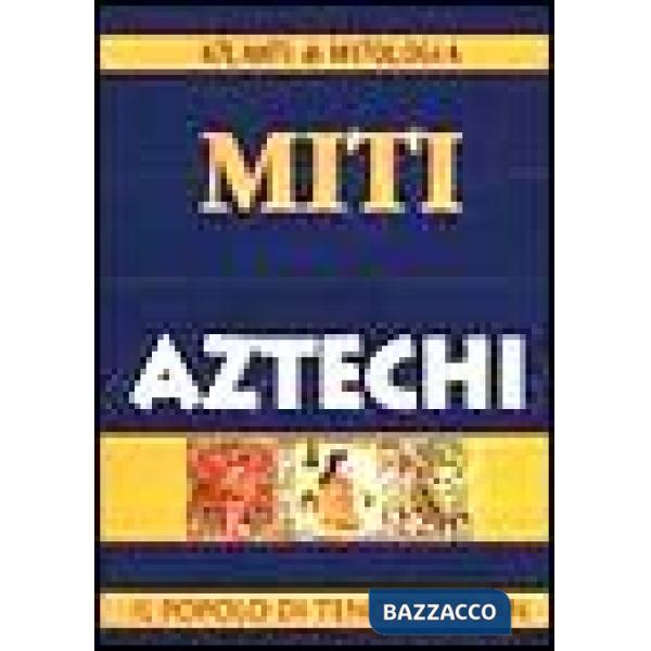 Miti aztechi