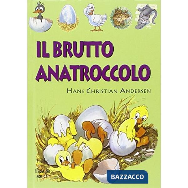 Brutto anatroccolo. Con Cassetta audio (Il)