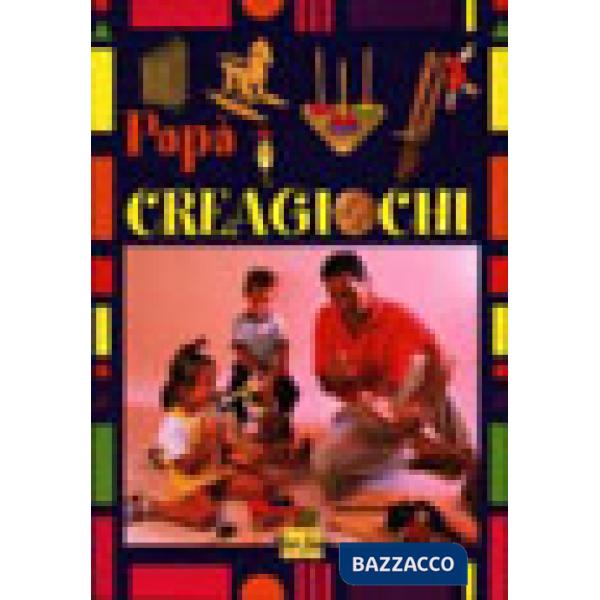 Papà creagiochi