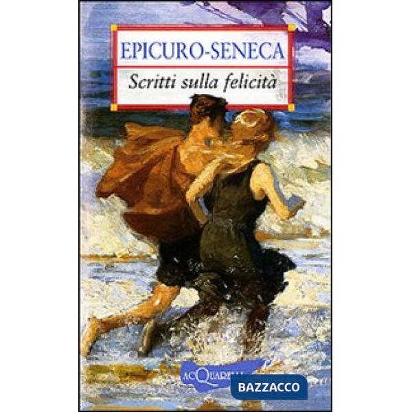 Scritti sulla felicità