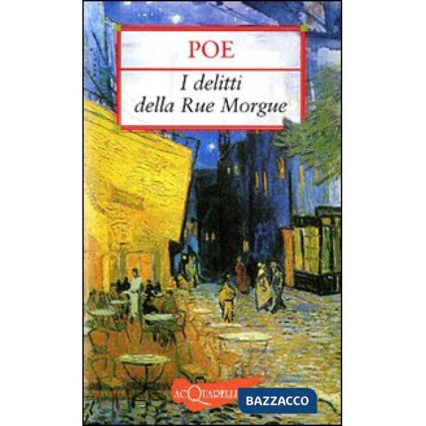 Delitti della Rue Morgue-Il mistero di Marie Roget (I)